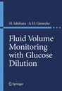 FLUID VOLUME MONITORING WITH GLUCOSE DILUTION - Retail Maharaj