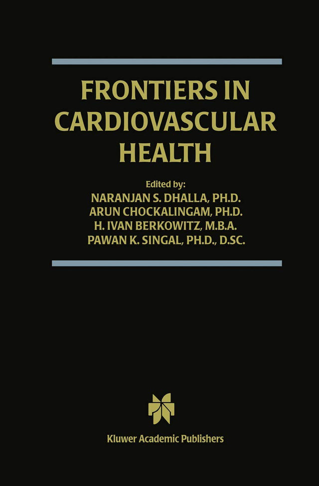 FRONTIERS IN CARDIOVASCULAR HEALTH: 9 (Progress in Experimental Cardiology) - Retail Maharaj