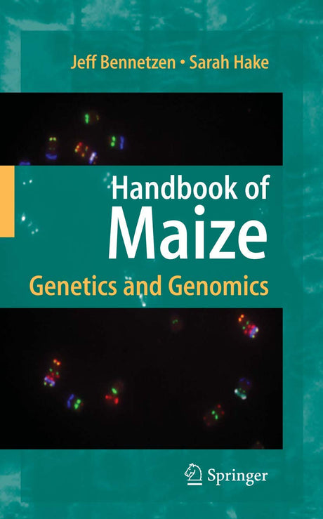 Handbook of Maize: Genetics and Genomics - Retail Maharaj