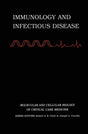 Immunology and Infectious Disease: 3 (Molecular & Cellular Biology of Critical Care Medicine) - Retail Maharaj