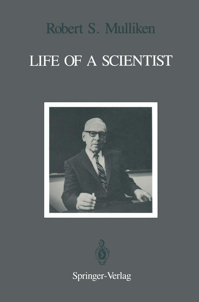 Life of a Scientist: An Autobiographical Account of the Development of Molecular Orbital Theory - Retail Maharaj