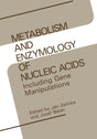 Metabolism and Enzymology of Nucleic Acids: Including Gene Manipulations - Retail Maharaj