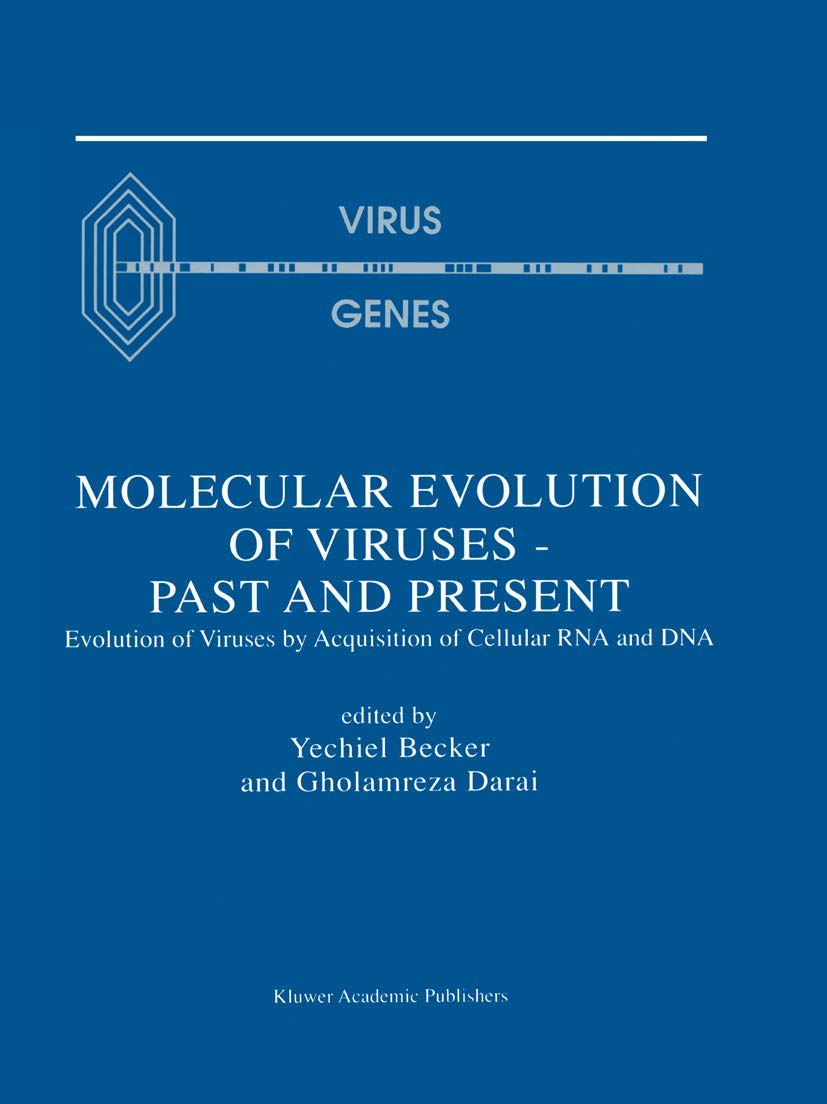 Molecular Evolution of Viruses ― Past and Present: Evolution of Viruses by Acquisition of Cellular RNA and DNA - Retail Maharaj