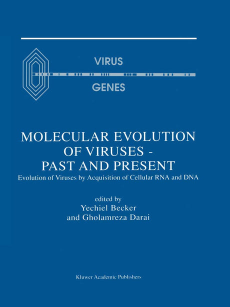 Molecular Evolution of Viruses ― Past and Present: Evolution of Viruses by Acquisition of Cellular RNA and DNA - Retail Maharaj