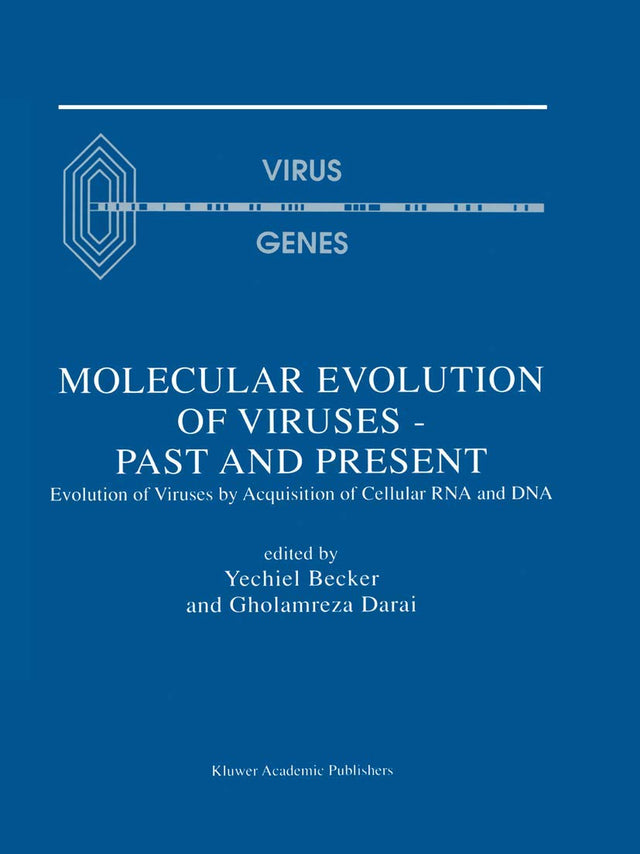 Molecular Evolution of Viruses ― Past and Present: Evolution of Viruses by Acquisition of Cellular RNA and DNA - Retail Maharaj