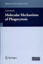 Molecular Mechanisms of Phagocytosis (Medical Intelligence Unit) - Retail Maharaj