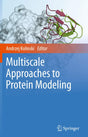 Multiscale Approaches to Protein Modeling - Retail Maharaj
