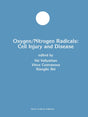 Oxygen/Nitrogen Radicals: Cell Injury and Disease: 37 (Developments in Molecular and Cellular Biochemistry) - Retail Maharaj