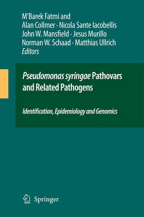 Pseudomonas syringae Pathovars and Related Pathogens - Identification, Epidemiology and Genomics - Retail Maharaj