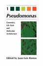 Pseudomonas: Volume 1 Genomics, Life Style and Molecular Architecture (Advances in Experimental Medicine & Biology S) - Retail Maharaj