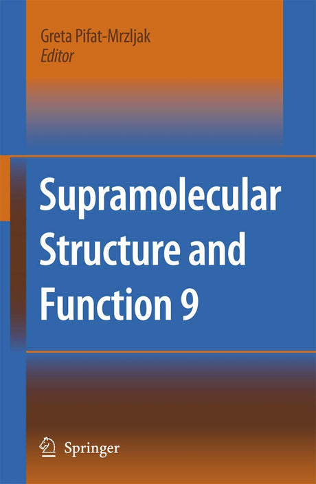 SUPRAMOLECULAR STRUCTURE AND FUNCTION 9 - Retail Maharaj