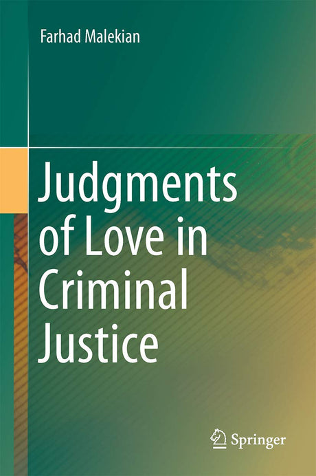 Judgments of Love in Criminal Justice - Retail Maharaj
