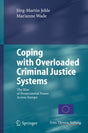 Coping with Overloaded Criminal Justice Systems: The Rise of Prosecutorial Power Across Europe - Retail Maharaj