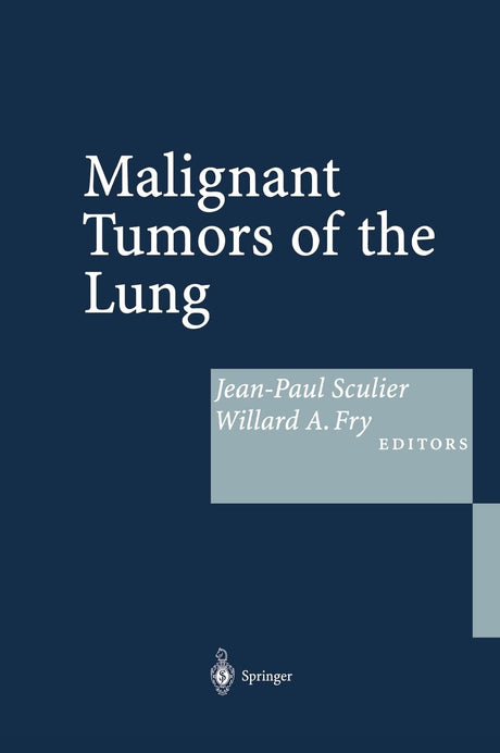 Malignant Tumors of the Lung: Evidence-Based Management - Retail Maharaj