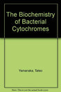 The Biochemistry of Bacterial Cytochromes - Retail Maharaj