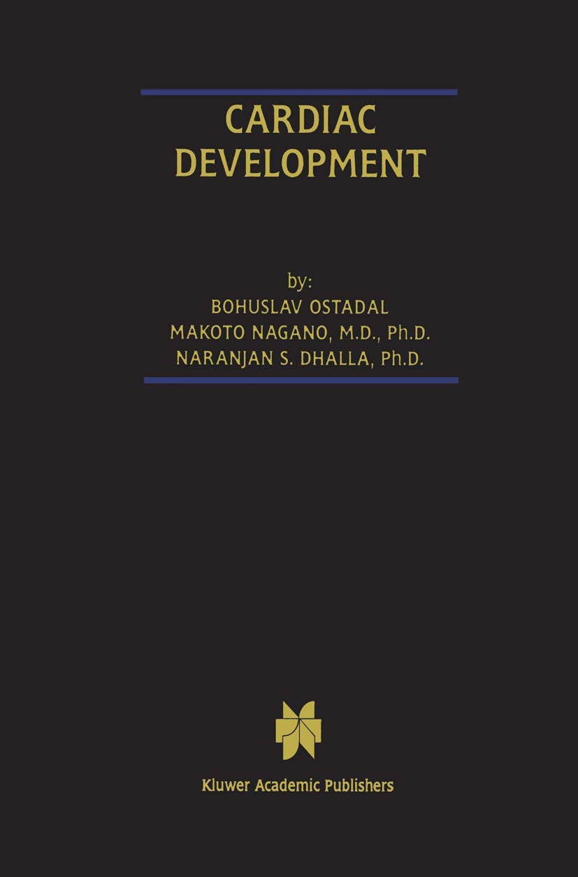 CARDIAC DEVELOPMENT: 4 (Progress in Experimental Cardiology) - Retail Maharaj