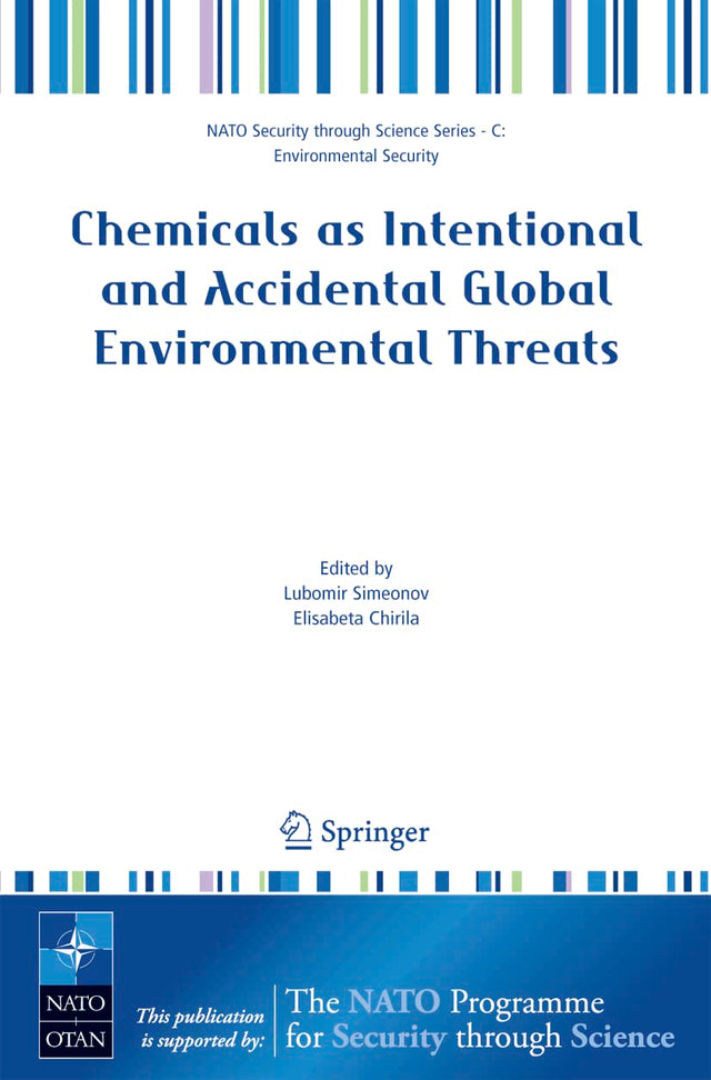Chemicals as Intentional and Accidental Global Environmental Threats (Nato Security through Science Series C:) - Retail Maharaj