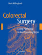COLORECTAL SURGERY: Living Pathology in the Operating Room - Retail Maharaj