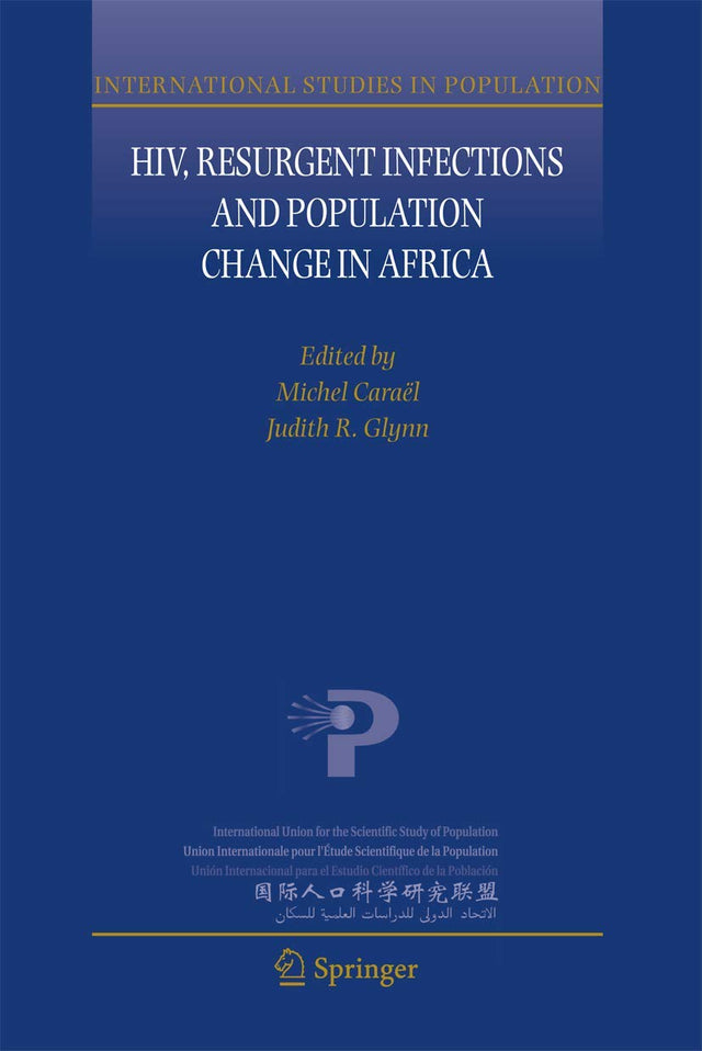 HIV, Resurgent Infections and Population Change in Africa: 6 (International Studies in Population) - Retail Maharaj