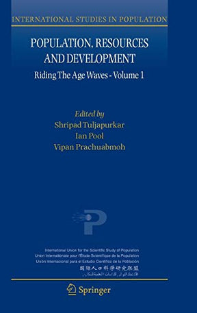 Population, Resources and Development: Riding the Age Waves - Volume 1 (International Studies in Population) - Retail Maharaj