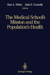 The Medical School's Mission and the Population's Health - Retail Maharaj