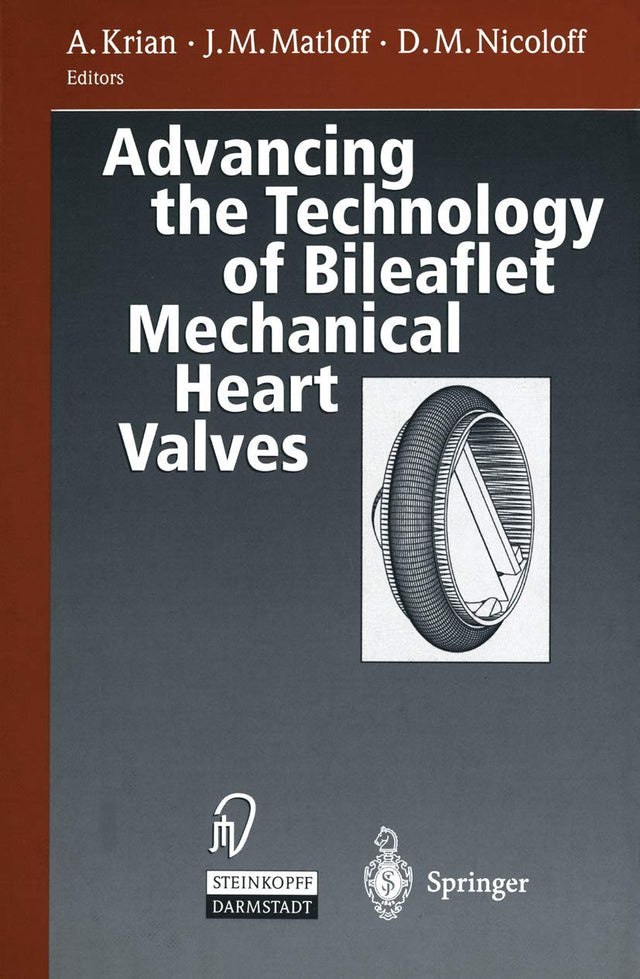 Advancing the Technology of Bileaflet Mechanical Heart Valves - Retail Maharaj