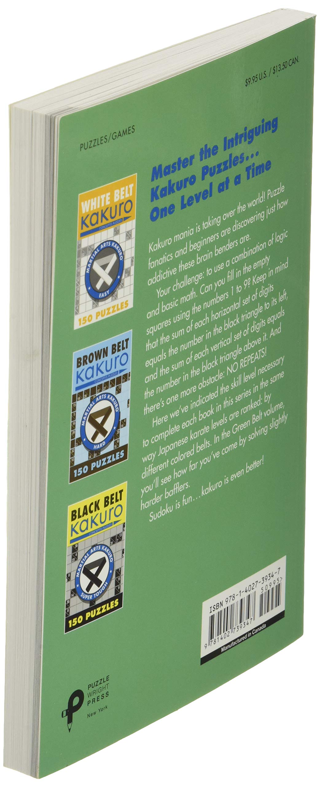 Green Belt Kakuro: 150 Puzzles (Martial Arts Puzzles Series) - Retail Maharaj