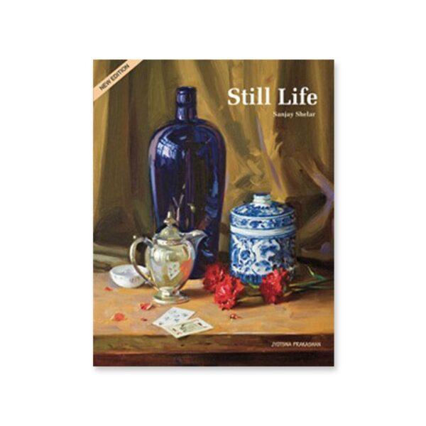 Still Life Painting Techniques Book by Sanjay Shelar for Art Students - Retail Maharaj