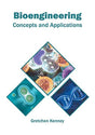 Bioengineering: Concepts and Applications - Retail Maharaj