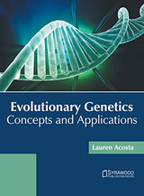 Evolutionary Genetics: Concepts and Applications - Retail Maharaj