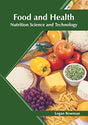 Food and Health: Nutrition Science and Technology - Retail Maharaj