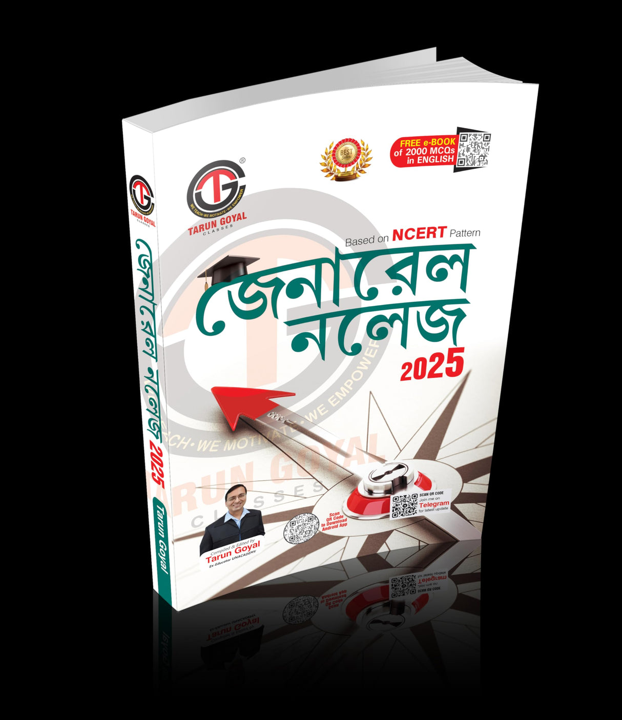 General Knowledge 2025 (Based on NCERT Pattern) | Bengali Edition | PCS | Railway | Banking | NDA |CDS | SSC and other competitive Exams Tarun Goyal and TGC Team [Perfect Paperback] Tarun Goyal and TGC Team - Retail Maharaj