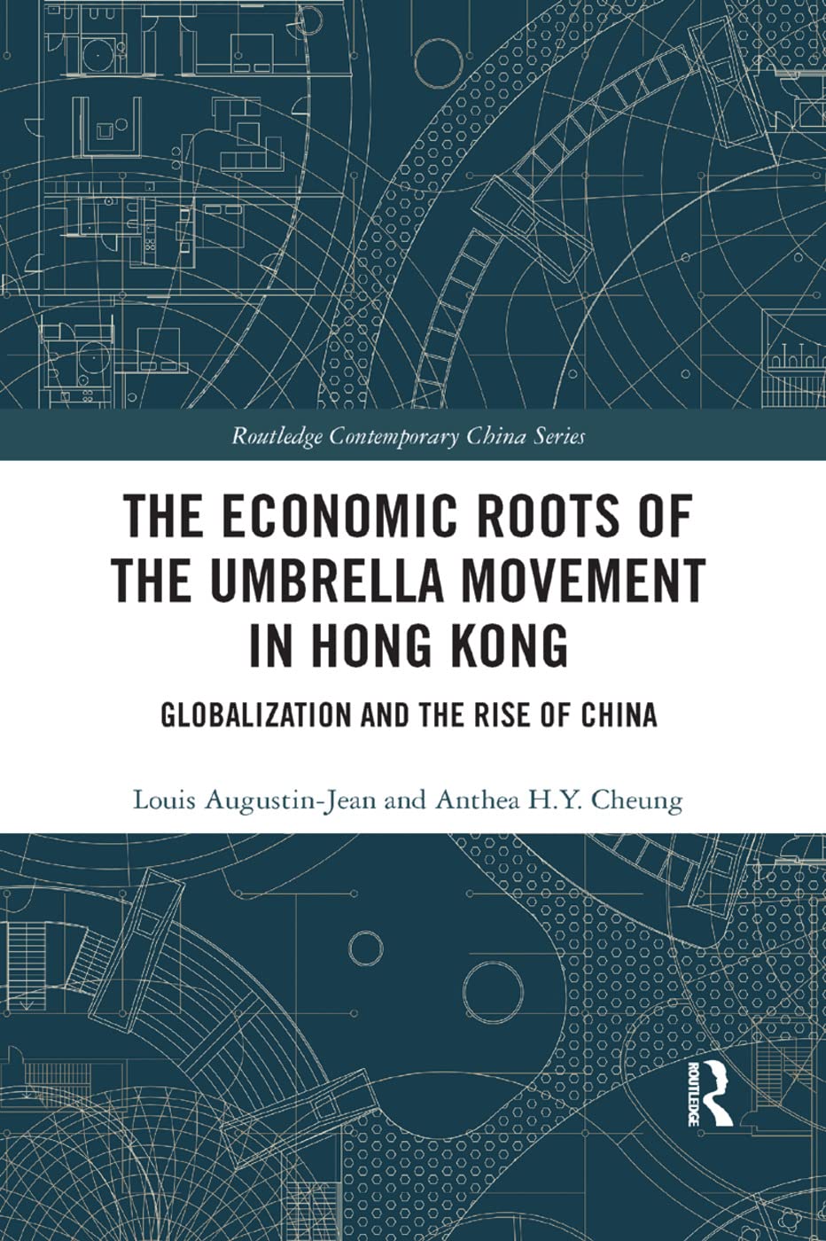 The Economic Roots of the Umbrella Movement in Hong Kong: Globalizatio