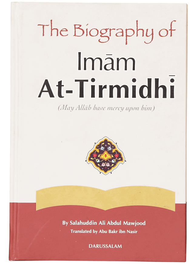 The Biography of Imam At-Tirmidhi - Retail Maharaj