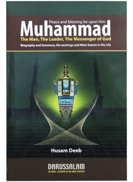 Muhammad ﷺ: The Man, The Leader, The Messenger of God - Retail Maharaj