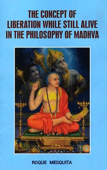 The Concept of Liberation While Still Alive In The Philosophy of Madhva - Retail Maharaj