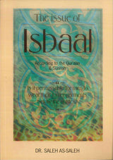 The Issue of Isbaal : According to the Qur’an & Sunnah - Retail Maharaj