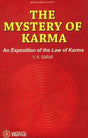 The Mystery of Karma (An Exposition of the Law of Karma) - Retail Maharaj