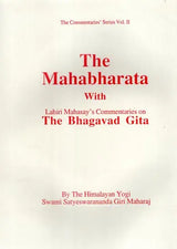 The Mahabharata With Lahiri Mahasay's Commentaries on The Bhagavad Gita By The Himalayan Yogi - Retail Maharaj