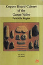 Copper Hoard Culture of the Ganga Valley (Panchala Region) - Retail Maharaj