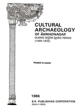 Cultural Archaeology of Ahmadnagar During Nizam Shahi Period (An Old An Rare Book) - Retail Maharaj