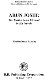 Arun Joshi (The Existentialist Element in His Novels) - Retail Maharaj