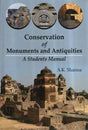 Conservation of Monuments and Antiquities (A Students Manual) - Retail Maharaj
