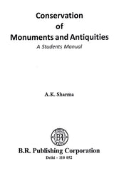 Conservation of Monuments and Antiquities (A Students Manual) - Retail Maharaj