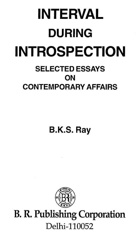 Interval During Introspection Selected Essays on Contemporary Affairs - Retail Maharaj