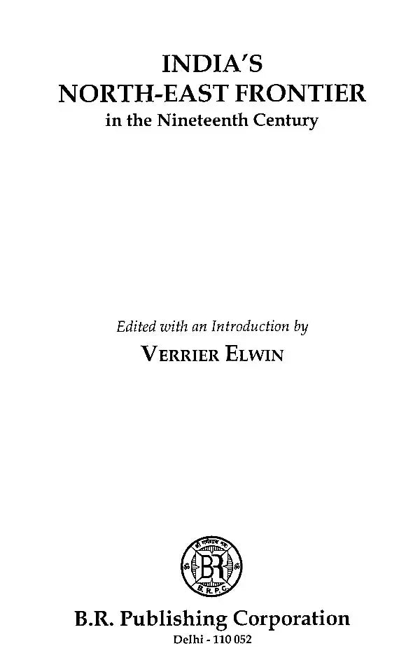 India's North-East Frontier in The Nineteenth Century - Retail Maharaj
