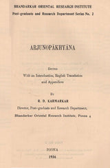 Arjunopakhyana- Edited With An Introduction, English Translation and Appendices by R. D. Karmarkar (An Old and Rare Book) - Retail Maharaj