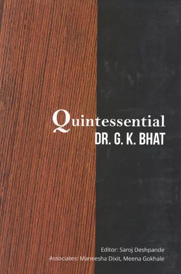 Quintessential- Dr. G. K. Bhat - Retail Maharaj