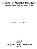 Forts of Andhra Pradesh: From the Earliest Times Up to the 16th Century - Retail Maharaj