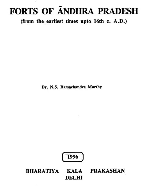 Forts of Andhra Pradesh: From the Earliest Times Up to the 16th Century - Retail Maharaj